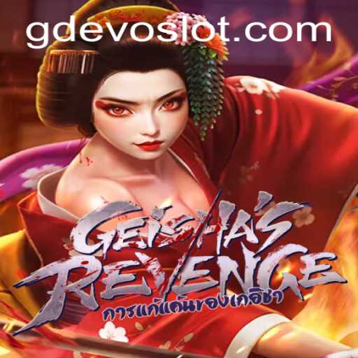 GeishasRevenge: A Deep Dive into the World of GDEVO