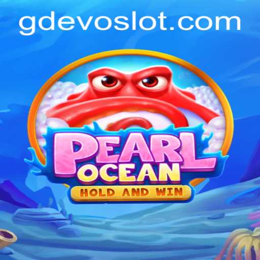 Unveiling the Mysteries of PearlOcean: A Deep Dive into GDEVO's Latest Gaming Sensation