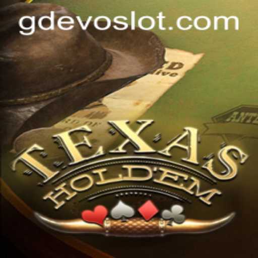 Discover Texas Holdem: The Thrilling World of Poker with a Twist of GDEVO