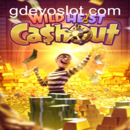 Master the Game: An In-Depth Look at WildHeistCashout and GDEVO